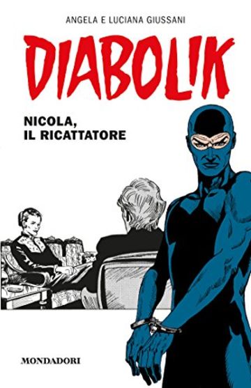 Diabolik - Nicola, il ricattatore